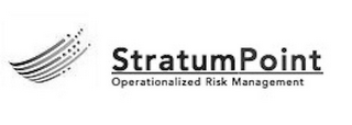 STRATUMPOINT OPERATIONALIZED RISK MANAGEMENT