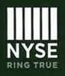 NYSE RING TRUE