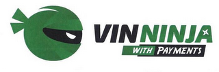 VINNINJA WITH PAYMENTS