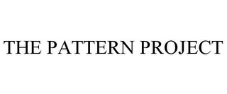 THE PATTERN PROJECT