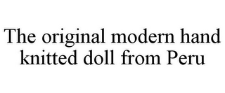 THE ORIGINAL MODERN HAND KNITTED DOLL FROM PERU