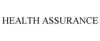 HEALTH ASSURANCE