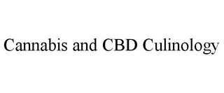 CANNABIS AND CBD CULINOLOGY