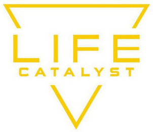 LIFE CATALYST