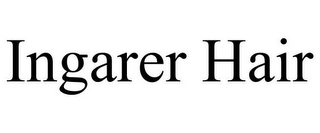 INGARER HAIR