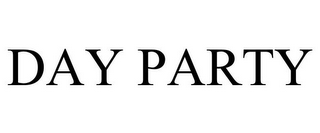 DAY PARTY