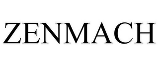 ZENMACH