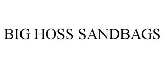 BIG HOSS SANDBAGS