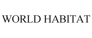 WORLD HABITAT