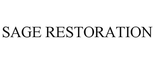 SAGE RESTORATION
