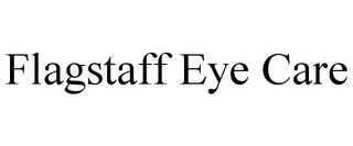 FLAGSTAFF EYE CARE