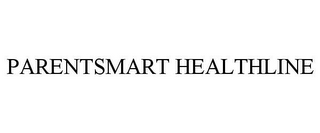 PARENTSMART HEALTHLINE