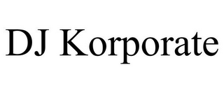 DJ KORPORATE