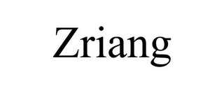 ZRIANG