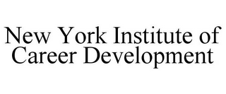 NEW YORK INSTITUTE OF CAREER DEVELOPMENT