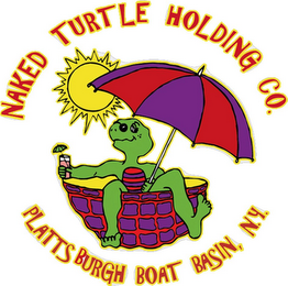 NAKED TURTLE HOLDING CO. PLATTSBURGH BOAT BASIN, N.Y.