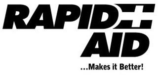 RAPID AID ...MAKES IT BETTER!