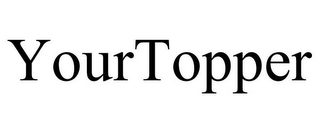 YOURTOPPER