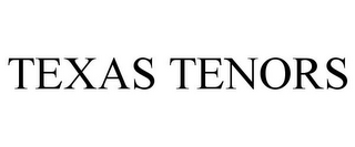 TEXAS TENORS