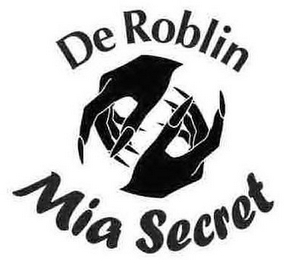 DE ROBLIN MIA SECRET