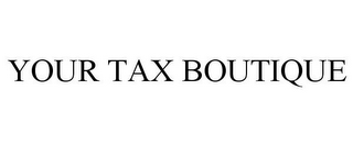 YOUR TAX BOUTIQUE