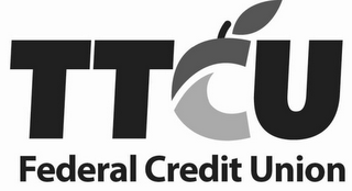 TTCU FEDERAL CREDIT UNION