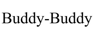 BUDDY-BUDDY