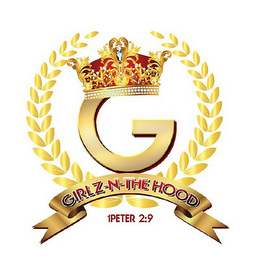 G GIRLZ N THE HOOD 1PETER 2:9