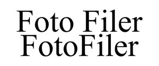 FOTO FILER FOTOFILER