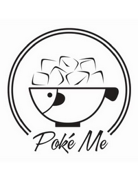 POKÉ ME