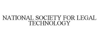 NATIONAL SOCIETY FOR LEGAL TECHNOLOGY