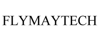 FLYMAYTECH