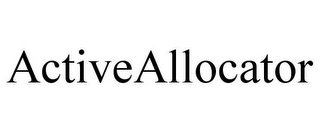 ACTIVEALLOCATOR