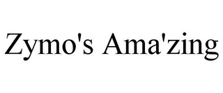 ZYMO'S AMA'ZING