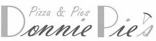 PIZZA & PIES DONNIE PIES