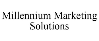 MILLENNIUM MARKETING SOLUTIONS