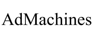 ADMACHINES