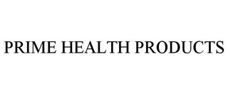 PRIME HEALTH PRODUCTS