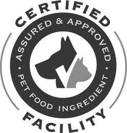 CERTIFIED FACILITY · ASSURED & APPROVED· PET FOOD INGREDIENT