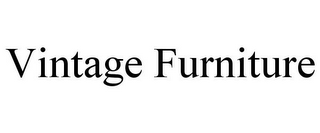 VINTAGE FURNITURE