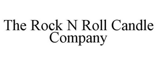 THE ROCK N ROLL CANDLE COMPANY