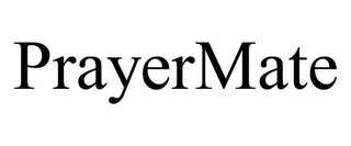 PRAYERMATE