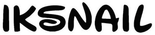 IKSNAIL
