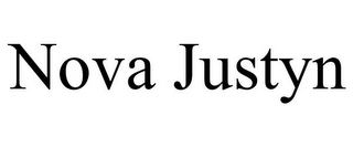 NOVA JUSTYN