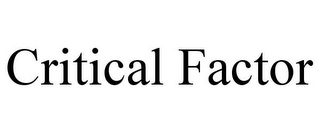 CRITICAL FACTOR