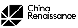 CHINA RENAISSANCE