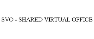 SVO - SHARED VIRTUAL OFFICE