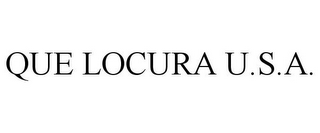 QUE LOCURA U.S.A.
