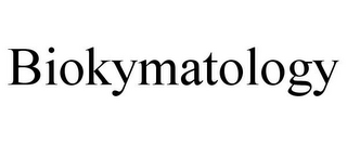 BIOKYMATOLOGY