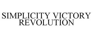 SIMPLICITY VICTORY REVOLUTION